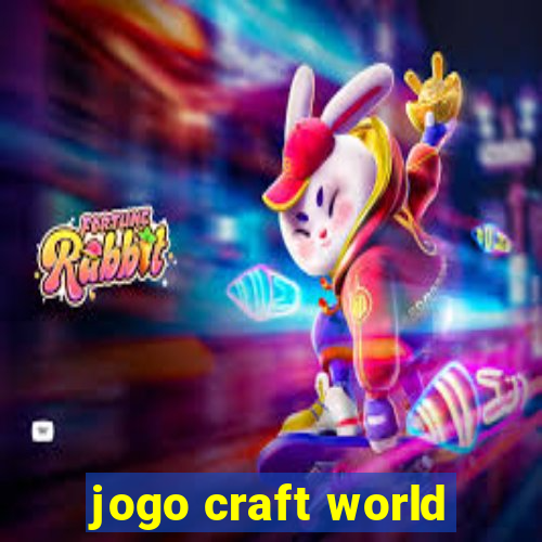 jogo craft world